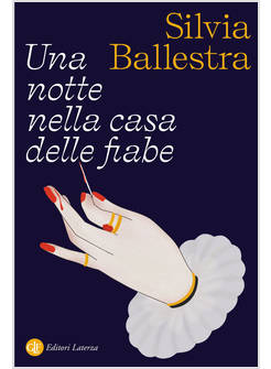 UNA NOTTE NELLA CASA DELLE FIABE