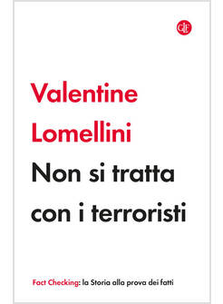 NON SI TRATTA CON I TERRORISTI