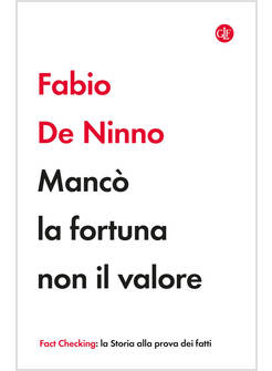 MANCO' LA FORTUNA NON IL VALORE