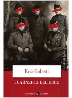 I CARNEFICI DEL DUCE 