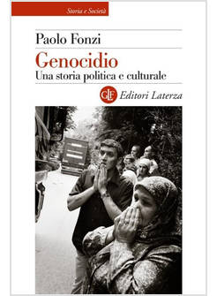 GENOCIDIO UNA STORIA POLITICA E CULTURALE