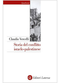 STORIA DEL CONFLITTO ISRAELO-PALESTINESE