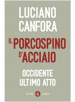 IL PORCOSPINO D'ACCIAIO