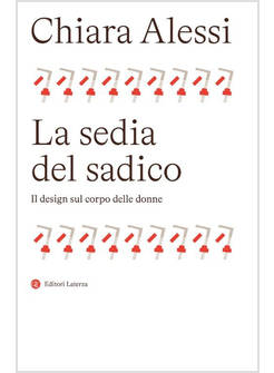 LA SEDIA DEL SADICO IL DESIGN SUL CORPO DELLE DONNE 