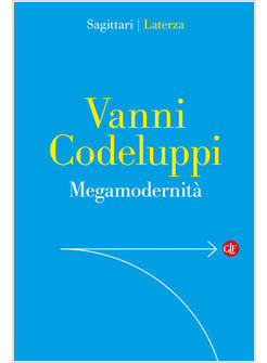 MEGAMODERNITA'