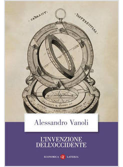 L'INVENZIONE DELL'OCCIDENTE 