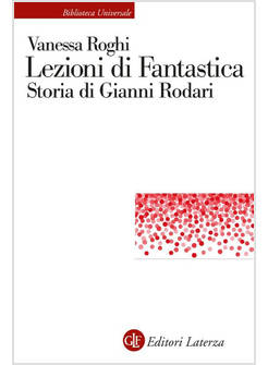 LEZIONI DI FANTASTICA STORIA DI GIANNI RODARI