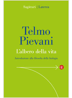 L'ALBERO DELLA VITA. INTRODUZIONE ALLA FILOSOFIA DELLA BIOLOGIA