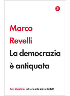 LA DEMOCRAZIA E' ANTIQUATA