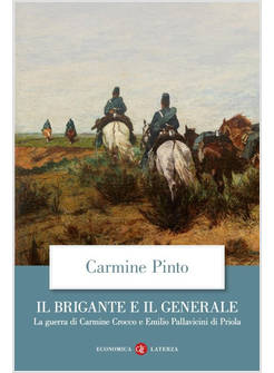 IL BRIGANTE E IL GENERALE 