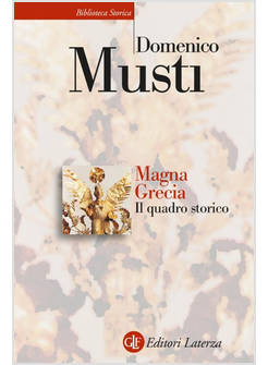 MAGNA GRECIA IL QUADRO STORICO