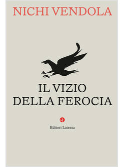 IL VIZIO DELLA FEROCIA