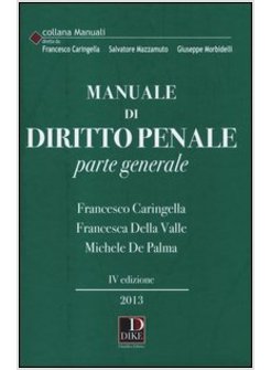 MANUALE DI DIRITTO PENALE. PARTE GENERALE
