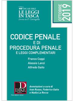 CODICE PENALE E DI PROCEDURA PENALE E LEGGI COMPLEMENTARI POCKET 2019