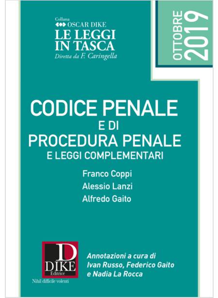 CODICE PENALE E DI PROCEDURA PENALE E LEGGI COMPLEMENTARI POCKET 2019