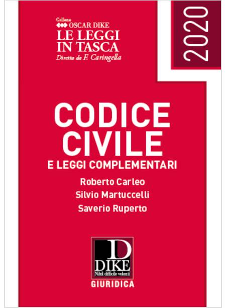 CODICE CIVILE E LEGGI COMPLEMENTARI 2020