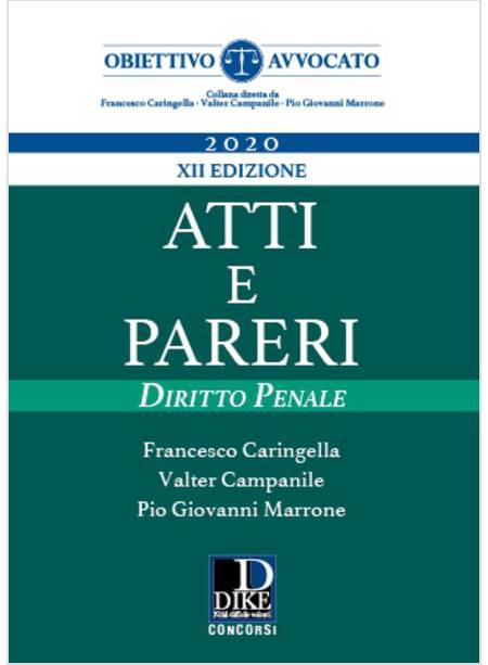 ATTI E PARERI DI DIRITTO PENALE XII EDIZIONE 2020