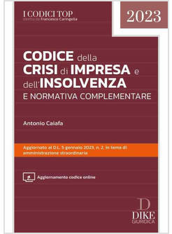 CODICE DELLA CRISI D'IMPRESA E DELL'INSOLVENZA E NORMATIVA COMPLEMENTARE