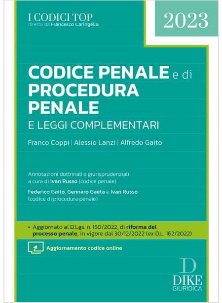 CODICE PENALE E DI PROCEDURA PENALE E LEGGI COMPLEMENTARI