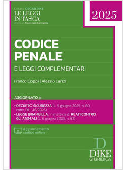 CODICE PENALE E LEGGI COMPLEMENTARI 2025. CON AGGIORNAMENTO CODICE ONLINE