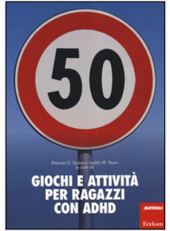 50 GIOCHI E ATTIVITA' PER RAGAZZI CON ADHD