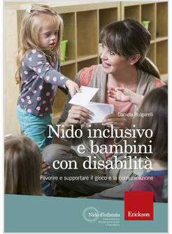 NIDO INCLUSIVO E BAMBINI CON DISABILITA'. FAVORIRE E SUPPORTARE IL GIOCO