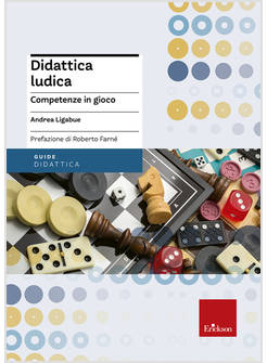 DIDATTICA LUDICA. COMPETENZE IN GIOCO
