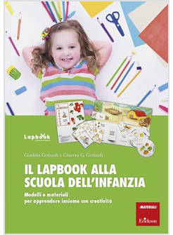 LAPBOOK ALLA SCUOLA DELL'INFANZIA. MODELLI E MATERIALI PER APPRENDERE INSIEME CO