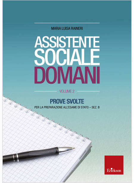 ASSISTENTE SOCIALE DOMANI 2PROVE SVOLTE PER LA PREPARAZIONE ALL'ESAME DI STATO. 