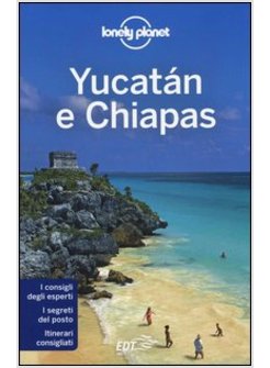 YUCATAN E CHIAPAS