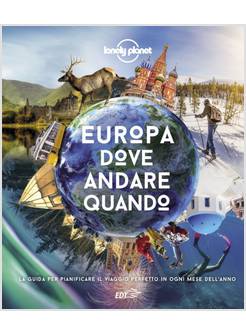 EUROPA, DOVE ANDARE QUANDO