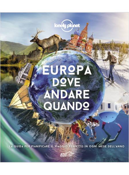 EUROPA, DOVE ANDARE QUANDO