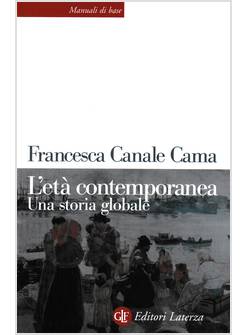L'ETA' CONTEMPORANEA UNA STORIA GLOBALE