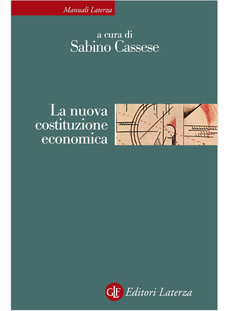 LA NUOVA COSTITUZIONE ECONOMICA. 2021 NUOVA EDIZIONE