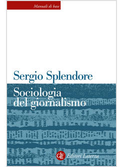 SOCIOLOGIA DEL GIORNALISMO