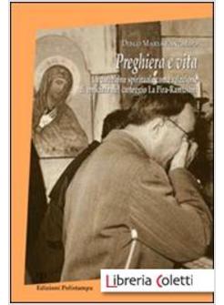 PREGHIERA E VITA. LA DIREZIONE SPIRITUALE COME RELAZIONE DI AMICIZIA NEL