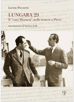 LUNGARA 29. IL "CASO MONTESI" NELLE LETTERE A PIERO