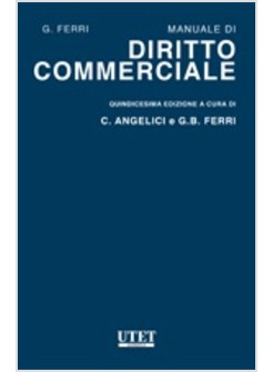 MANUALE DI DIRITTO COMMERCIALE 15 ED.
