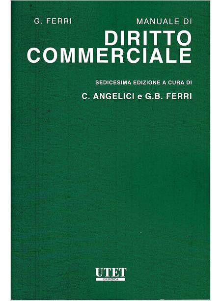 MANUALE DI DIRITTO COMMERCIALE 16° EDIZIONE