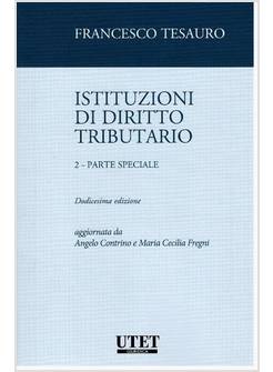 ISTITUZIONI DI DIRITTO TRIBUTARIO. VOL. 2: PARTE SPECIALE