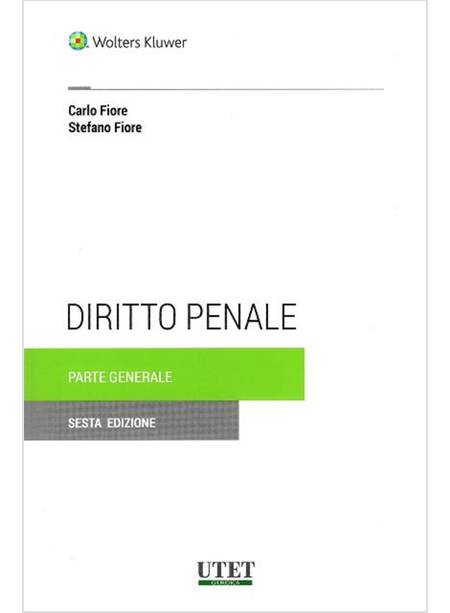 DIRITTO PENALE. PARTE GENERALE