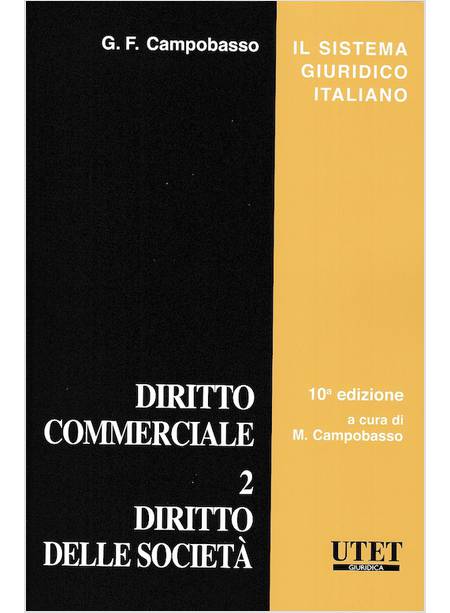 DIRITTO COMMERCIALE 2 DIRITTO DELLE SOCIETA'