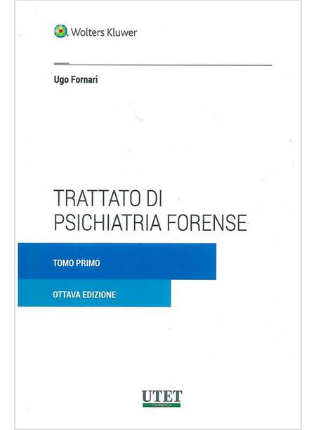 TRATTATO DI PSICHIATRIA FORENSE