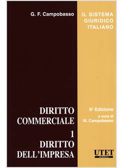 DIRITTO COMMERCIALE 1 DIRITTO DELL'IMPRESA VIII EDIZIONE
