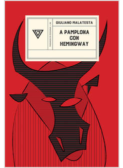 A PAMPLONA CON HEMINGWAY