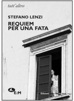 REQUIEM PER UNA FATA