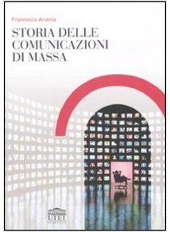 STORIA DELLE COMUNICAZIONI DI MASSA