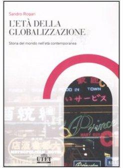 ETA' DELLA GLOBALIZZAZIONE (L')