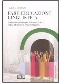 FARE EDUCAZIONE LINGUISTICA