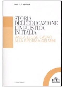 STORIA DELL'EDUCAZIONE LINGUISTICA IN ITALIA